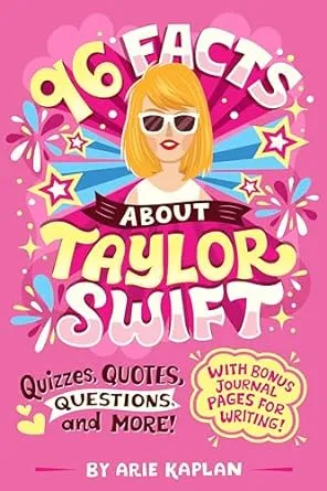 96 Facts About Taylor Swift: Quizzes, Quotes, Questions, and More!