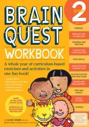 Brain Quest Workbook: 2nd Grade: A whole year of curriculum-based exercises and activities in one fun book!