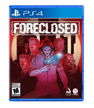 Foreclosed - PlayStation 4