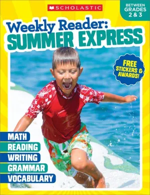 Weekly Reader - Summer Express Between Grades 2 & 3 Workbook